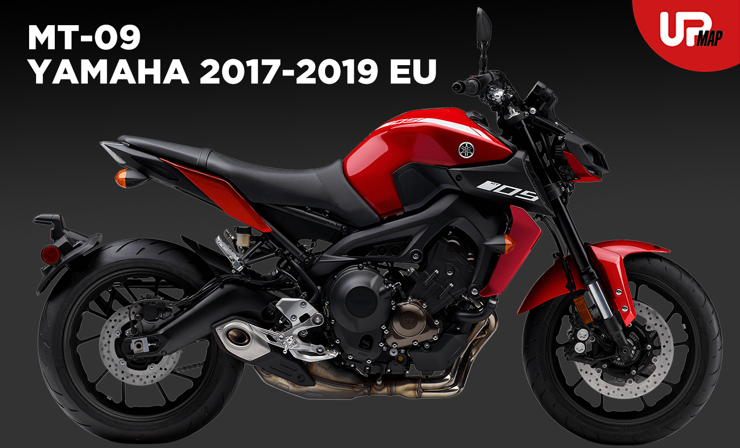UpMap T800 Yamaha MT09 2017-2019 and MT09 SP 2018-2019(EU version) Upmap